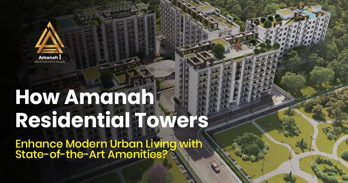 Amanah Residential Towers in Lahore