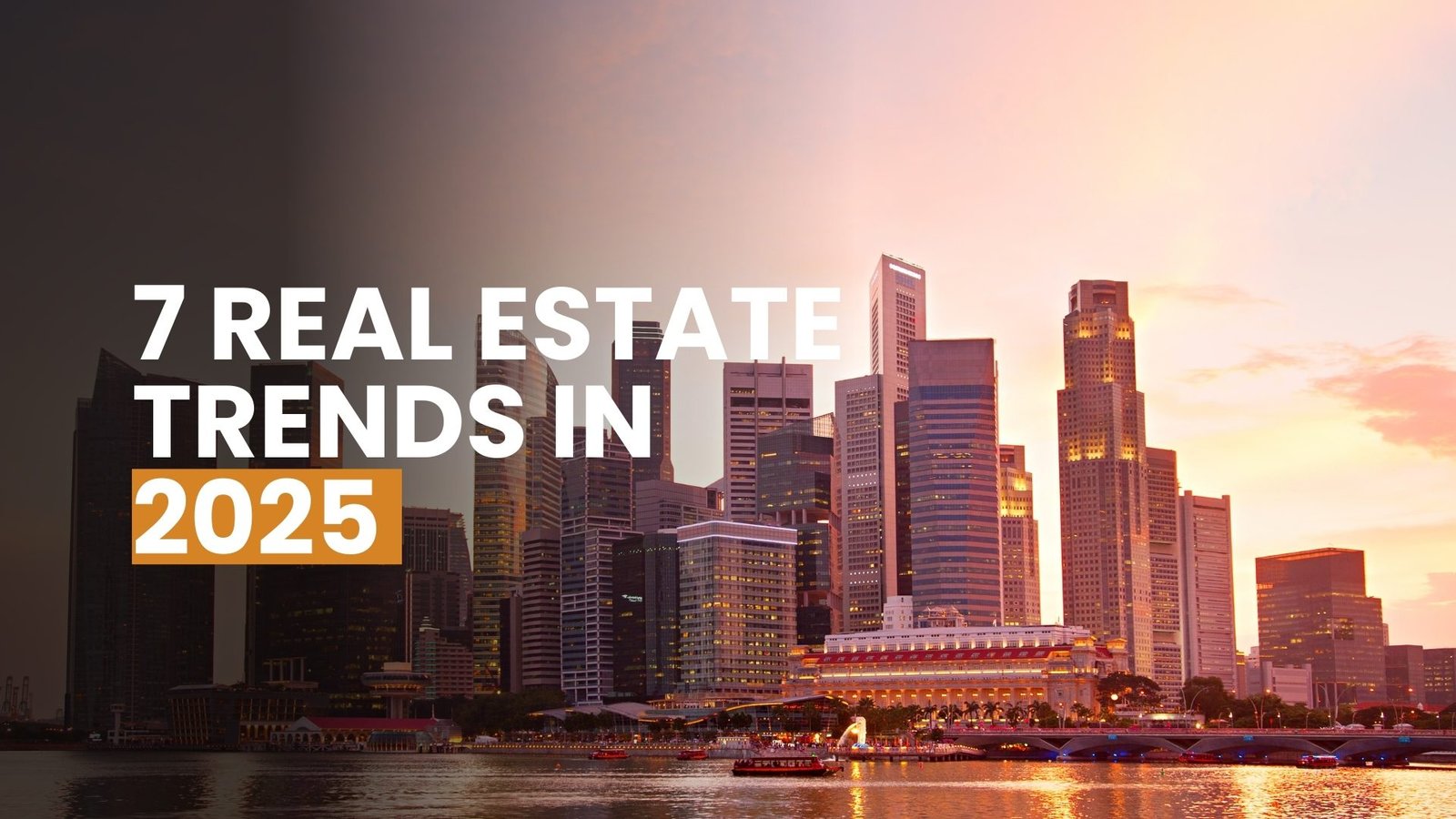 7 Real Estate Trends That You'll See Everywhere in 2025